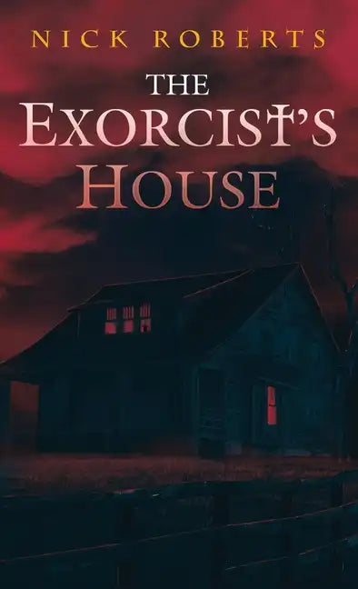 The Exorcist's House - Hardcover