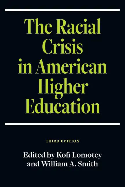 The Racial Crisis in American Higher Education - Hardcover