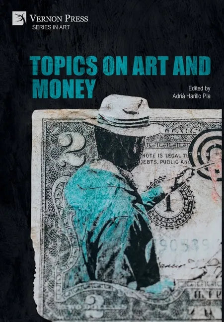 Topics on Art and Money - Hardcover