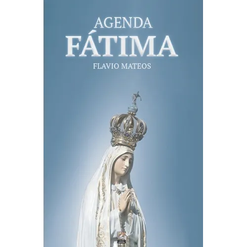 Agenda Fátima: Por el triunfo del Corazón Inmaculado de María - Paperback