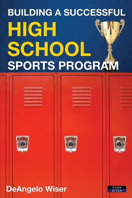 Building a Successful High School Sports Program - Paperback