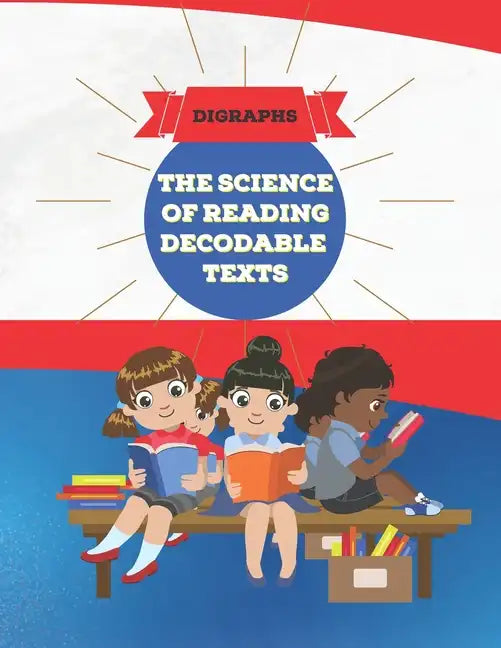 The Science of Reading Decodable Texts: Book 2 - Paperback
