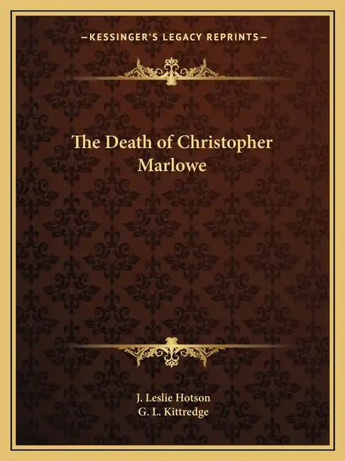 The Death of Christopher Marlowe - Paperback