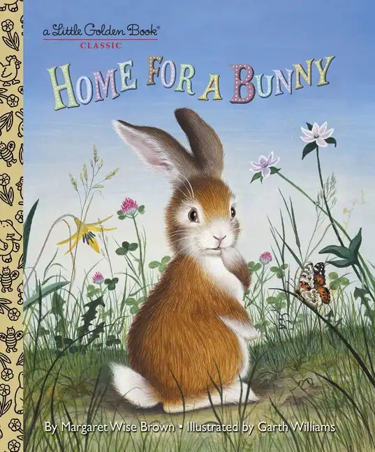 Home for a Bunny: A Classic Bunny Book for Kids - Hardcover