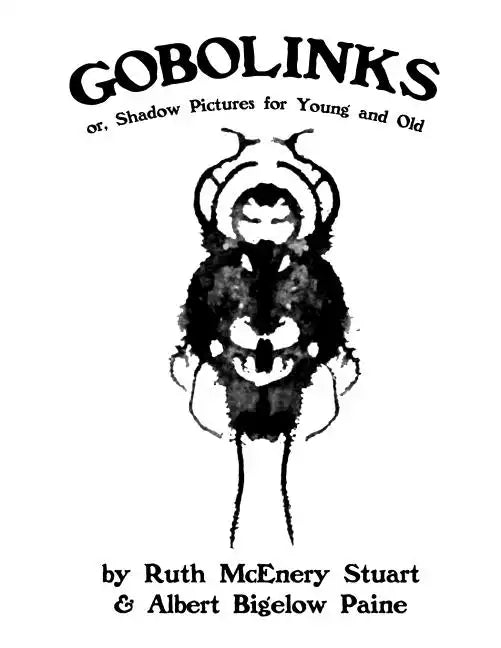 Gobolinks: or, Shadow Pictures for Young and Old - Paperback