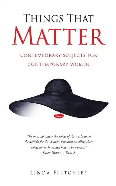 Things That Matter: contemporary subjects for contemporary women - Paperback