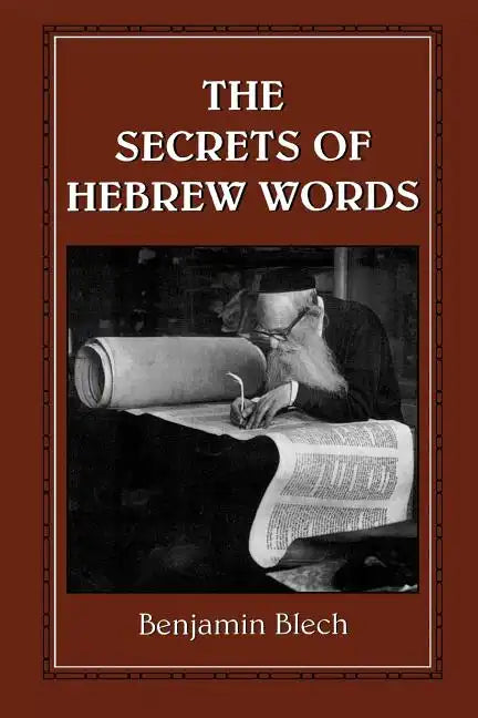 The Secrets of Hebrew Words - Paperback