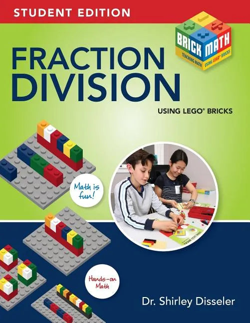 Fraction Division Using LEGO Bricks: Student Edition - Paperback