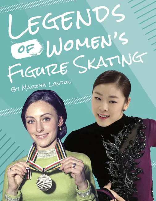 Legends of Women's Figure Skating - Library Binding