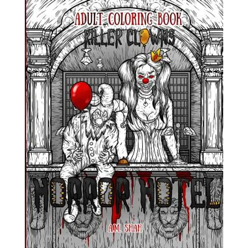 Adult Coloring Book Horror Hotel: Killer Clowns - Paperback