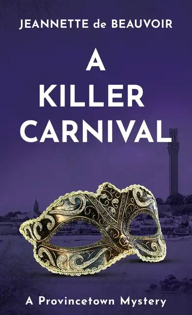 A Killer Carnival: A Provincetown Mystery - Paperback