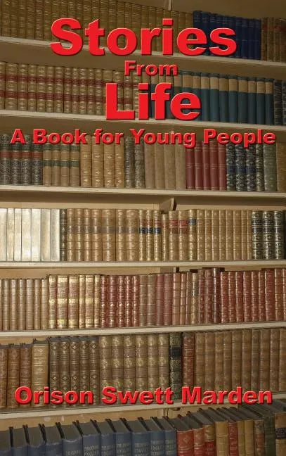 Stories from Life: A Book for Young People - Hardcover