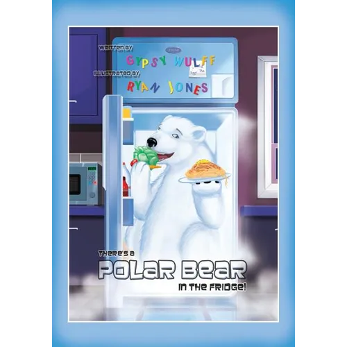 There's a Polar Bear in the Fridge - Paperback