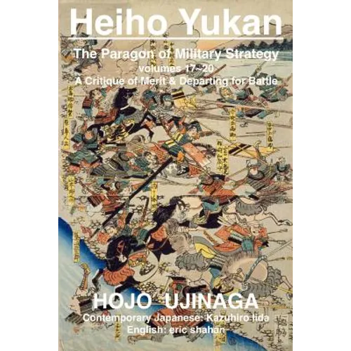 Heiho Yukan: The Paragon of Military Strategy - Paperback