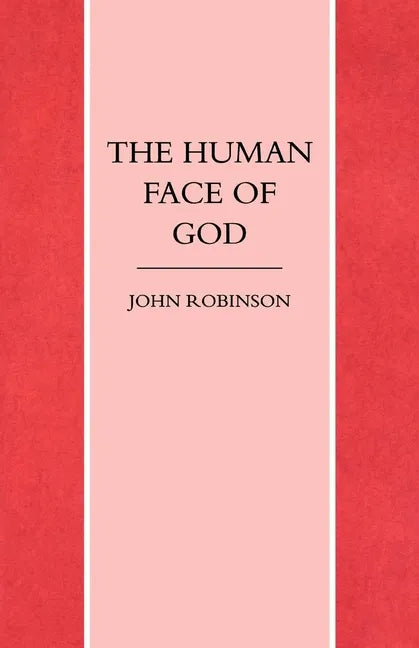 The Human Face of God - Paperback