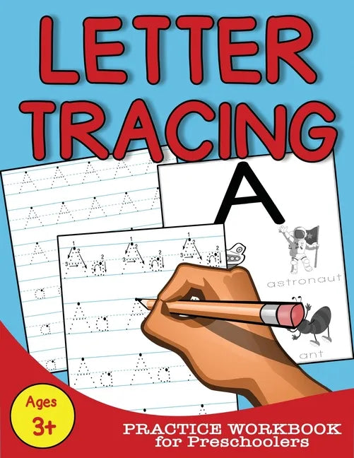 Letter Tracing: Practice Workbook for Preschoolers - Paperback