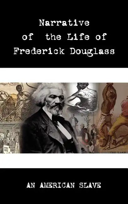 Narrative of the Life of Frederick Douglass - Hardcover