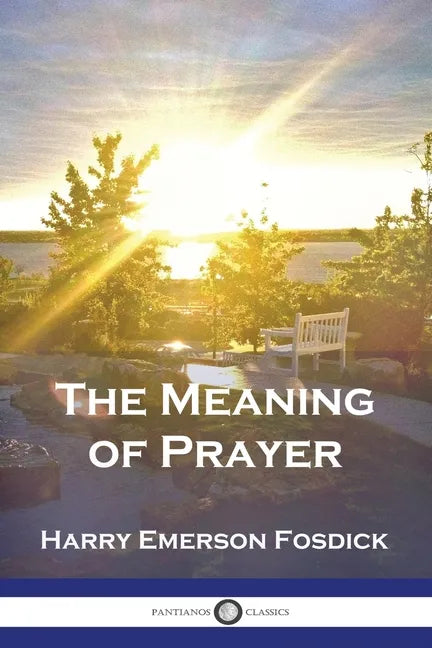 The Meaning of Prayer - Paperback