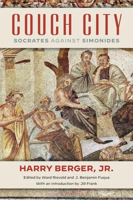 Couch City: Socrates Against Simonides - Hardcover