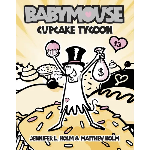 Babymouse #13: Cupcake Tycoon - Paperback