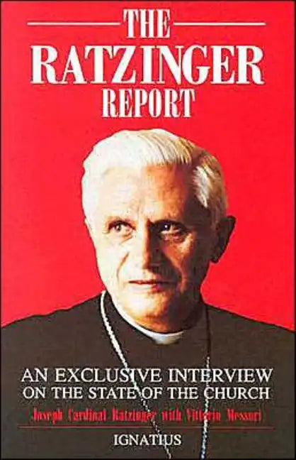 The Ratzinger Report: An Exclusive Interview on the State of the Church - Paperback
