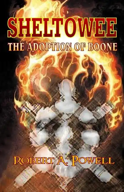 Sheltowee: The Adoption of Boone - Paperback