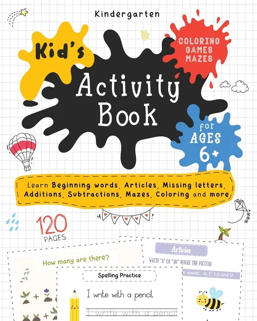 Kid's Activity Book: For Ages 6+: Coloring, Games, Mazes and much more... - Paperback