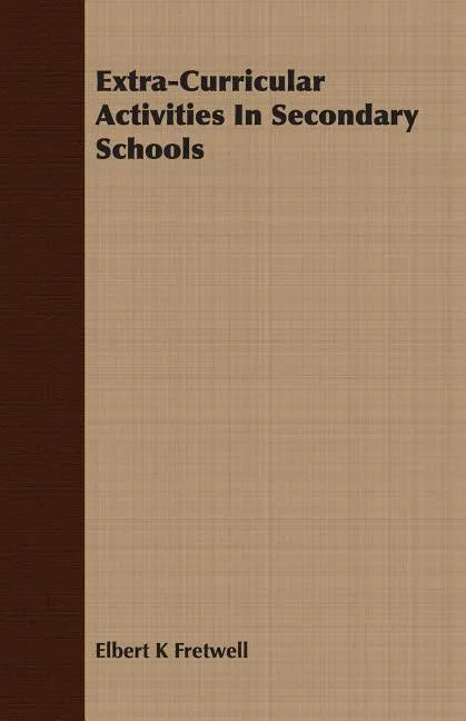 Extra-Curricular Activities In Secondary Schools - Paperback
