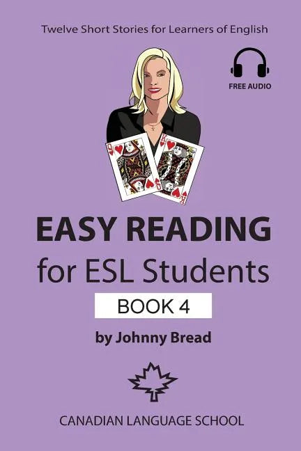 Easy Reading for ESL Students - Book 4: Twelve Short Stories for Learners of English - Paperback