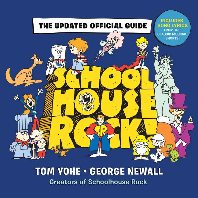 Schoolhouse Rock!: The Updated Official Guide - Hardcover