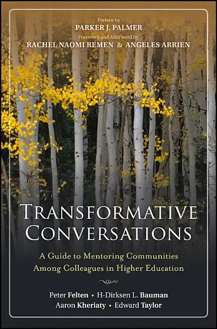 Transformative Conversations: A Guide to Mentoring Communities Among Colleagues in Higher Education - Paperback