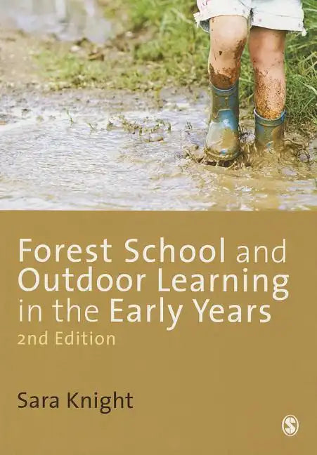 Forest Schools and Outdoor Learning in the Early Years - Paperback