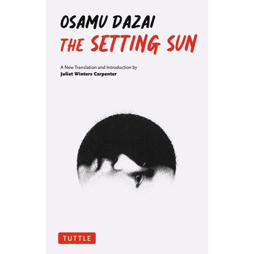 The Setting Sun: A New Translation of Osamu Dazai's Novel - Paperback