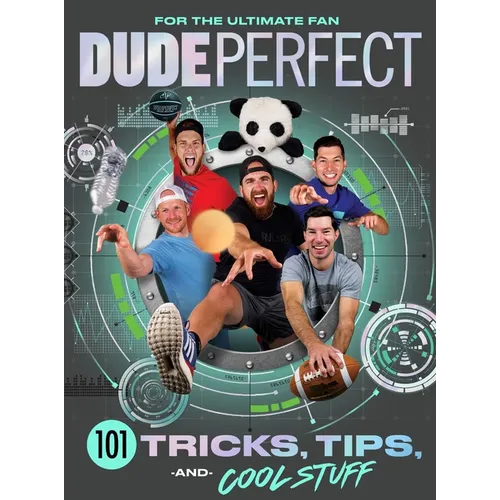 Dude Perfect 101 Tricks, Tips, and Cool Stuff - Hardcover