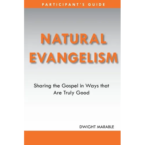 Natural Evangelism Participants Guide - Paperback