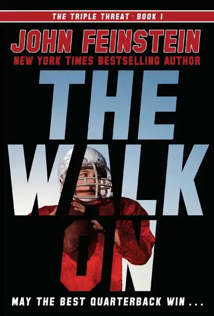 The Walk on (the Triple Threat, 1) - Paperback