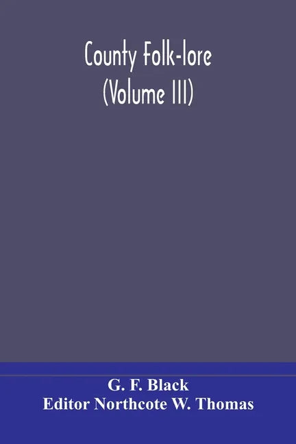 County Folk-lore (Volume III) - Paperback