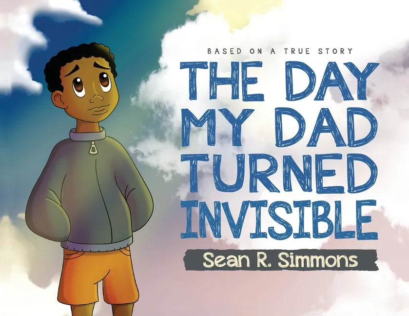 The Day My Dad Turned Invisible - Paperback