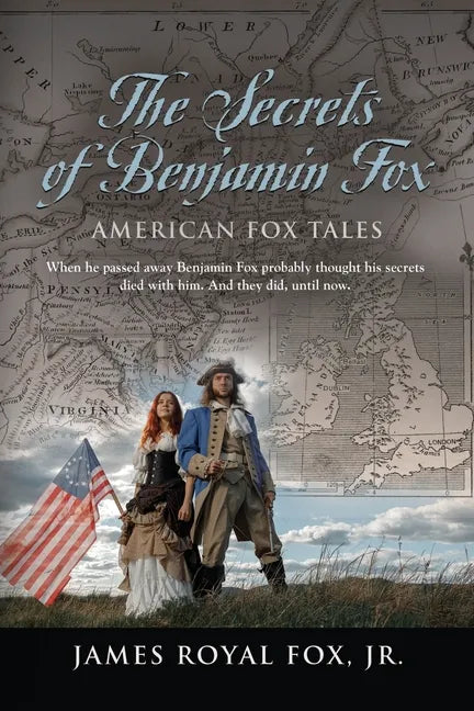 The Secrets of Benjamin Fox: American Fox Tales - Paperback