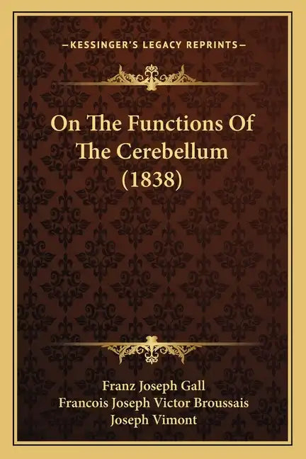 On The Functions Of The Cerebellum (1838) - Paperback