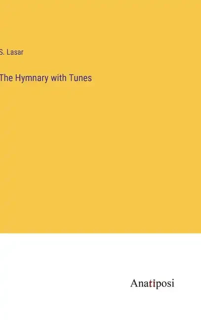The Hymnary with Tunes - Hardcover