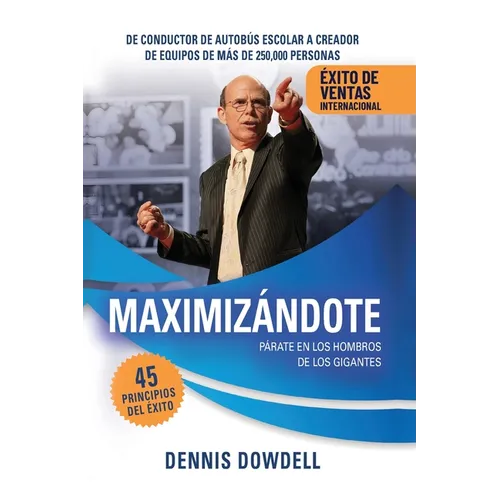 Maximizándote: Párate en los Hombros de los Gigantes - Paperback