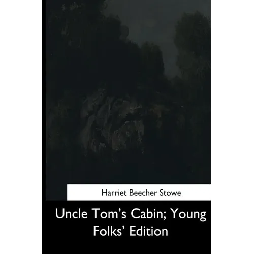 Uncle Tom's Cabin, Young Folks' Edition - Paperback