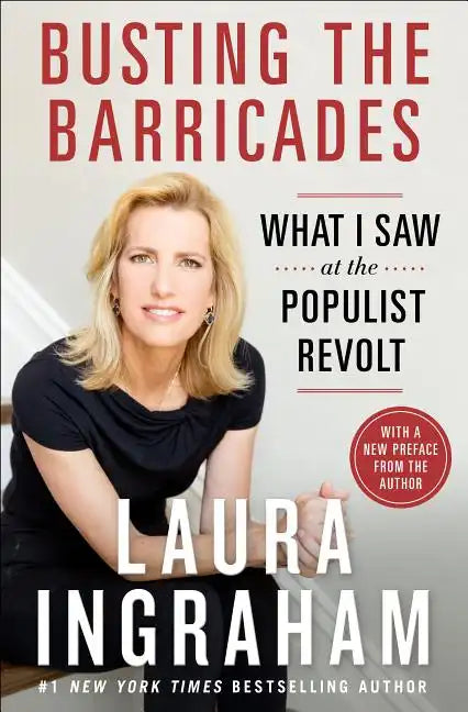 Busting the Barricades: What I Saw at the Populist Revolt - Paperback