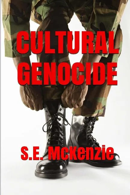 Cultural Genocide: Glue and Spy Included - Paperback