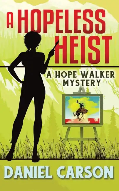 A Hopeless Heist - Paperback