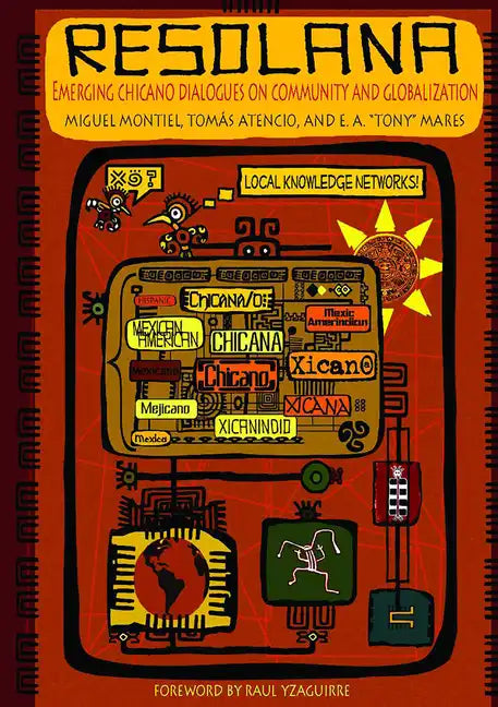 Resolana: Emerging Chicano Dialogues on Community and Globalization - Paperback