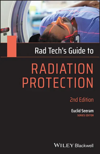 Rad Tech's Guide to Radiation Protection - Paperback