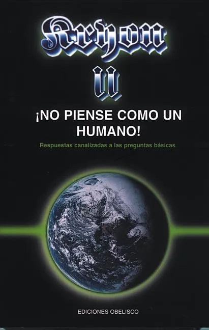 Kryon II- No Piense Como Un Humano - Paperback
