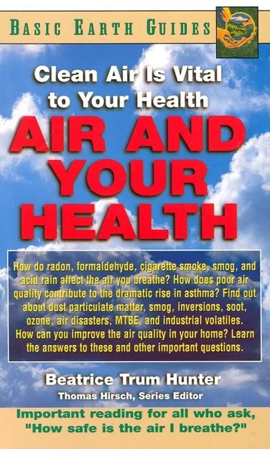Air and Your Health: Clean Air Is Vital to Your Health - Paperback